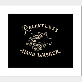 Relentless Hand Washer Posters and Art